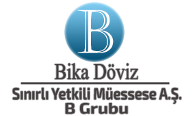 Bika Döviz Sınırlı Yetkili Müessese A.Ş.